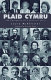 Plaid Cymru : the emergence of a political party