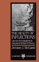 The beauty of Inflections : literary investigations in historical method and theory