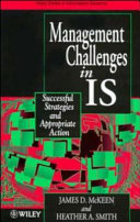 Management challenges in IS : successful strategies and appropriate action