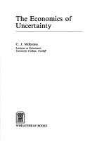 The economics of uncertainty