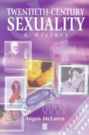 Twentieth-century sexuality : a history