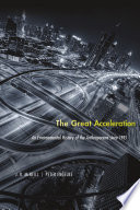 The great acceleration : an environmental history of the anthropocene since 1945