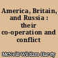 America, Britain, and Russia : their co-operation and conflict 1941-1946