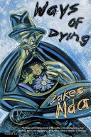 Ways of dying : a novel