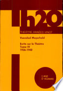 Ecrits sur le théâtre : Tome IV : 1936-1940