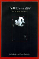 The unknown Stalin : his life, death, and legacy