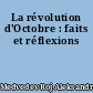La révolution d'Octobre : faits et réflexions