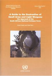 A guide to the destruction of small arms and light weapons : the approach of the South African National Defence Force