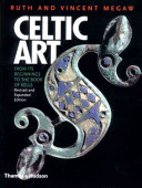 Celtic art : from its beginning to the Book of Kells