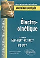 Électrocinétique : exercices corrigés : 2e année MP-MP*-PC-PC*-PT-PT*