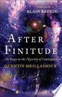 After finitude : an essay on the necessity of contingency