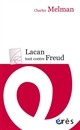 Lacan tout contre Freud
