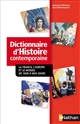 Dictionnaire d'histoire contemporaine : la France, l'Europe et le monde de 1848 à nos jours