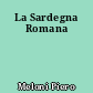 La Sardegna Romana