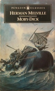 Moby-Dick : or the whale