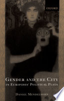Gender and the City in Euripides' political plays