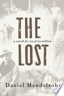 The Lost : a search for six of six million
