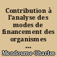 Contribution à l'analyse des modes de financement des organismes de sécurité sociale des pays francophones membres de la zone CIPRES : le cas du Gabon