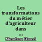 Les transformations du métier d'agriculteur dans la France contemporaine