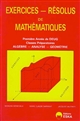 Exercices de mathématiques : Tome 1 : Algèbre-Analyse-Géométrie : première année du DEUG, classes préparatoires