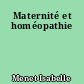 Maternité et homéopathie