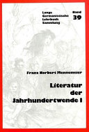 Literatur der Jahrhundertwende : europäisch-deutsche Literaturtendenzen, 1870-1910