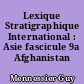 Lexique Stratigraphique International : Asie fascicule 9a Afghanistan