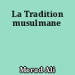 La Tradition musulmane
