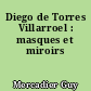 Diego de Torres Villarroel : masques et miroirs
