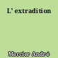 L' extradition