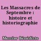 Les Massacres de Septembre : histoire et historiographie