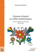 L'épreuve d'exposé au CAPES mathématiques : 14 leçons rédigées et commentées