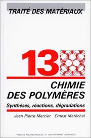 Chimie des polymères : synthèses, réactions, dégradations