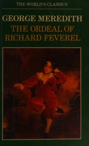 The Ordeal of Richard Feverel : A History of a Father and Son