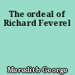 The ordeal of Richard Feverel