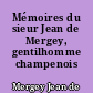 Mémoires du sieur Jean de Mergey, gentilhomme champenois