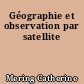 Géographie et observation par satellite