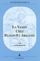 La vision chez Platon et Aristote