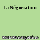 La Négociation