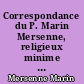 Correspondance du P. Marin Mersenne, religieux minime : X : Du 6 août 1640 à fin décembre 1641
