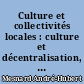 Culture et collectivités locales : culture et décentralisation, Politiques culturelles publiques, culture et fonction publique territoriale