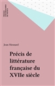 Précis de littérature française du XVII