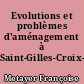 Evolutions et problèmes d'aménagement à Saint-Gilles-Croix-de-Vie