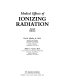 Medical effects of ionizing radiation
