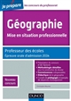 Géographie : mise en situation professionnelle : professeur des écoles : épreuve orale d'admission 2014 : nouveau concours