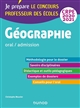 Géographie : oral - admission : professeur des écoles, concours 2020-2021