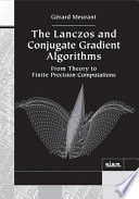 The Lanczos and conjugate gradient algorithms : from theory to finite precision computations