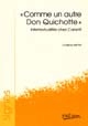 Comme un autre Don Quichotte : intertextualités chez Canetti