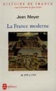 Histoire de France : 3 : La France moderne : de 1515 à 1789