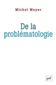 De la problématologie : philosophie, science et langage